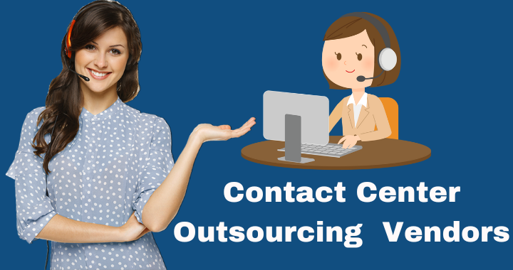 Contact Center Outsourcing Vendors