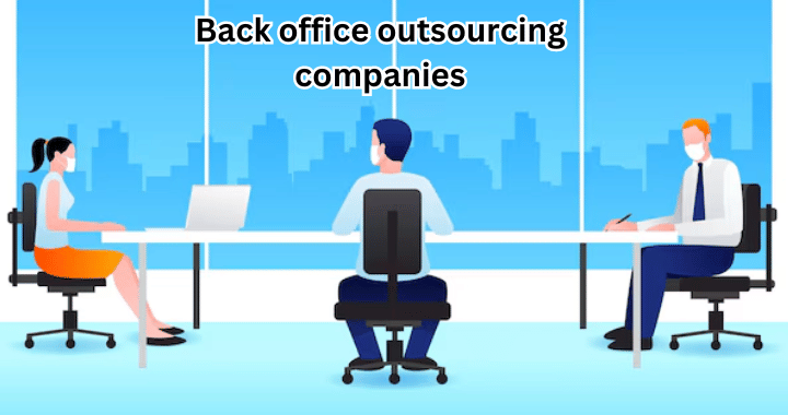 Back office outsourcing companies