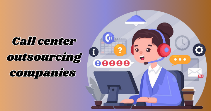 Call center outsourcing companies